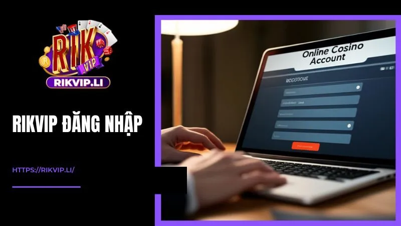 RikVip đăng nhập